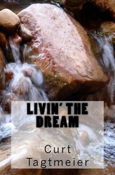 Paperback Livin' The Dream Book