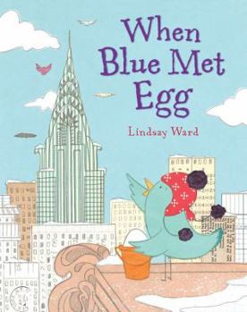 Hardcover When Blue Met Egg Book