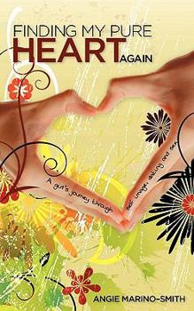 Paperback Finding My Pure Heart Again Book