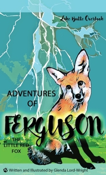 Paperback Adventures of Ferguson, the Little Red Fox: Lake Butte Overlook Book