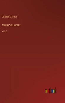Maurice Durant: Vol. 1