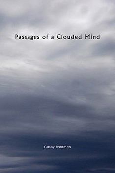Paperback Passages of a Clouded Mind Book