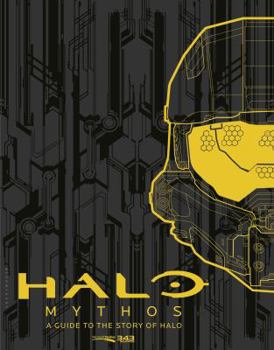 Hardcover Halo Mythos: A Guide to the Story of Halo Book