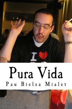 Paperback Pura Vida: o aquel hombre que consiguio DISEnyAR LA TARGETA DE CONSULTAS EXTERNAS DE PSIQUIATRiA Adaptada Al Tamanyo De Su Carter [Spanish] Book