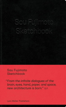 Hardcover Sou Fujimoto: Sketchbook Book