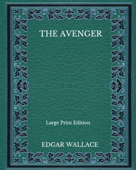 Paperback The Avenger - Large Print Edition Book
