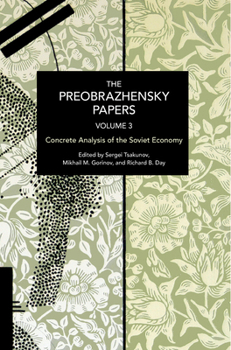 The Preobrazhensky Papers, Volume 3: Transversal Solidarities and Politics of Possibility - Book #261 of the Historical Materialism