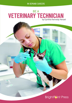 Hardcover Be a Veterinary Technician Book