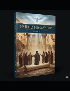 Paperback Los Hechos de los Apostoles: Estudio Completo [Spanish] Book