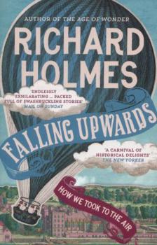 Paperback Falling Upwards: How We Took to the Air Book