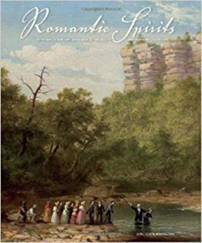 Hardcover Romantic Spirits: Nineteenth Century Paintings of the South from the Johnson Collection Book