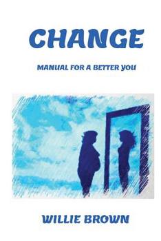 Paperback Change: Manual, For A Better You Book