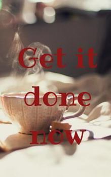 Paperback Get it done now Book