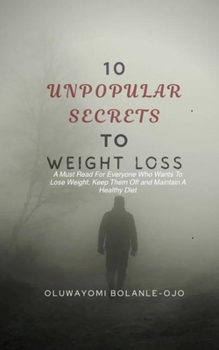 Paperback 10 Unpopular Secrets To Weight Loss Book