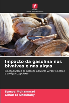 Paperback Impacto da gasolina nos bivalves e nas algas [Portuguese] Book