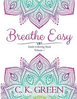 Paperback Breathe Easy: Volume 1 Book