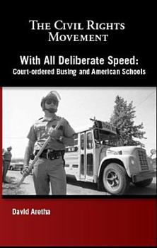 Library Binding With All Deliberate Speed: Court-Ordered Busing and American Schools Book