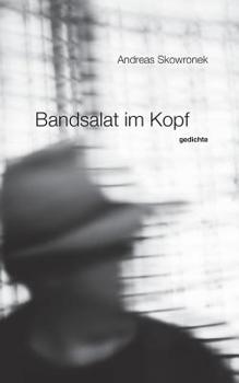 Paperback Bandsalat im Kopf: gedichte [German] Book
