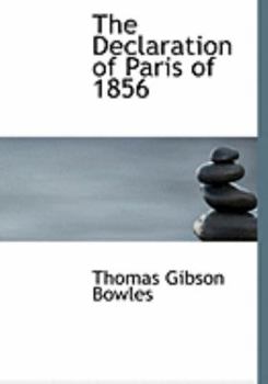 The Declaration of Paris Of 1856