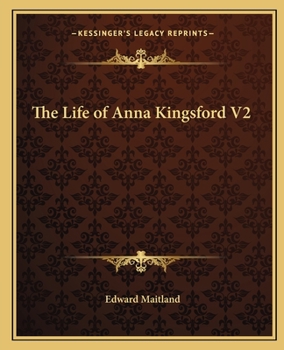 Paperback The Life of Anna Kingsford V2 Book