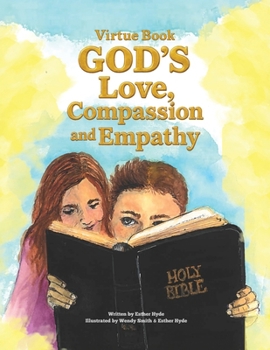 Paperback Virtue Book GOD'S Love, Compassion and Empathy Book