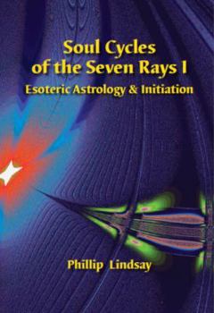 Paperback Soul Cycles of the Seven Rays I (new format) Book