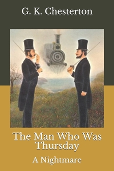 The Man Who Was Thursday: A Nightmare