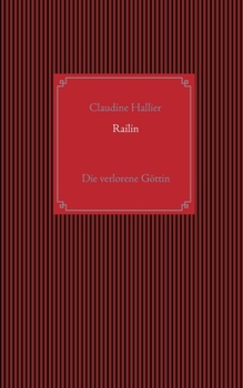 Paperback Railin: Die verlorene Göttin [German] Book