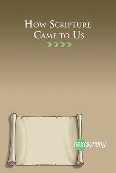 Paperback How Scripture Came to Us Book