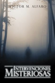 Paperback Intervenciones Misteriosas [Spanish] Book