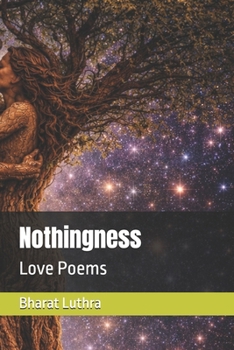Nothingness: Love Poems
