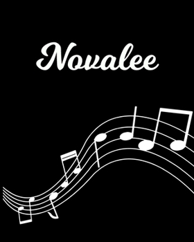 Novalee: Sheet Music Note Manuscript Notebook Paper Personalized Custom First Name Initial N Musician Composer Instrument Composition Book 12 Staves a Page Staff Line Notepad Notation Guide Create Com