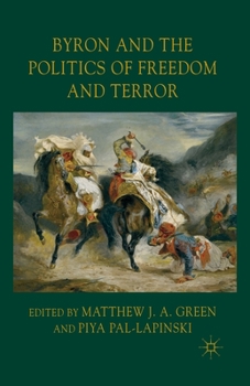 Paperback Byron and the Politics of Freedom and Terror Book