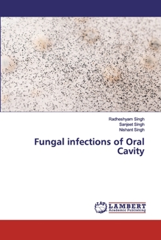 Paperback Fungal infections of Oral Cavity Book