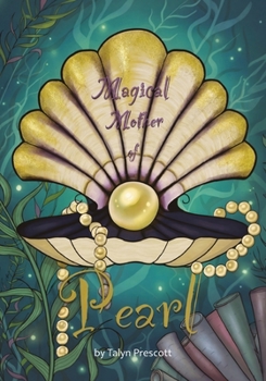 Magical Mother Of Pearl