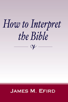 Paperback How to Interpret the Bible Book