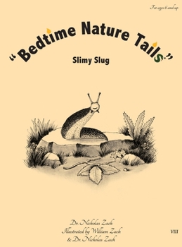 Hardcover "Bedtime Nature Tails": Slimy Slug Book