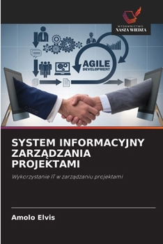 System Informacyjny ZarzAdzania Projektami (Polish Edition)
