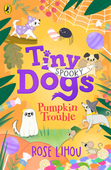 Paperback Tiny Dogs: Pumpkin Trouble Book