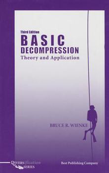 Hardcover Basic Decompression: Theory and Application Book