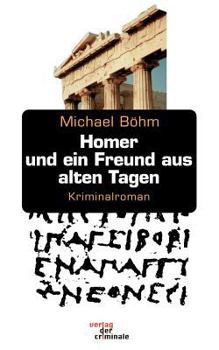 Paperback Homer und ein Freund aus alten Tagen: Albert Kreitmayers zweite Ermittlung [German] Book