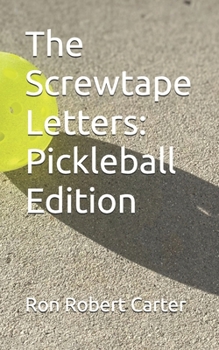 Paperback The Screwtape Letters: Pickleball Edition Book