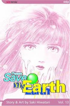 Paperback Please Save My Earth, Volume 13 Book