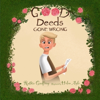 Paperback Good Deeds Gone Wrong Book