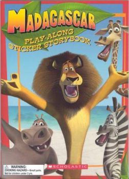 Paperback Madagascar Play-Along Sticker Storybook [With Vinyl-Cling Stickers] Book