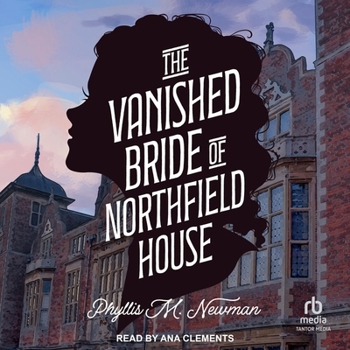 MP3 CD The Vanished Bride of Northfield House Book