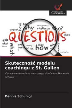 Paperback Skutecznośc modelu coachingu z St. Gallen [Polish] Book