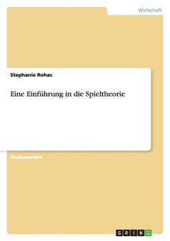 Paperback Eine Einführung in die Spieltheorie [German] Book