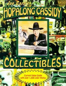 Paperback Hopalong Cassidy Collectibles: With Condition Scale and Current Values Book