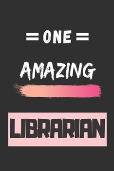 one amazing librarian: Lined notebook, librarian Appreciation Gifts